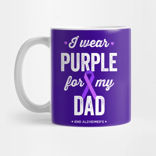 I Wear Purple For My Dad Alzheimer's Awareness by Happy Lime